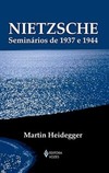 Nietzsche: seminários de 1937 e 1944