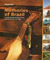 MEMORIES OF BRAZIL: A VOYAGE THROUGH HIS...L HERITAGE