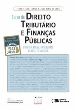 Curso de direito tributário e finanças públicas: do fato à norma, da realidade ao conceito jurídico