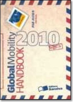 Global Mobility Handbook 2010