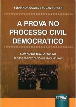 A Prova no Processo Civil Democrático