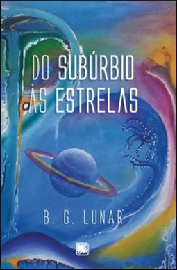 Do subúrbio às estrelas
