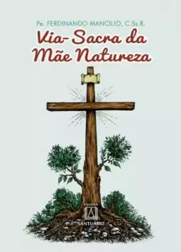 Via-sacra da mãe natureza