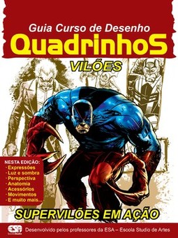Guia curso de desenho: quadrinhos - Vilões