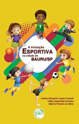A iniciação esportiva na cidade de Bauru/SP