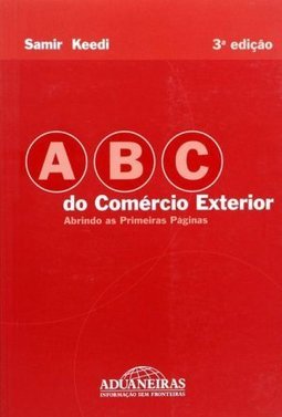 ABC do Comércio Exterior: Abrindo as Primeiras Páginas
