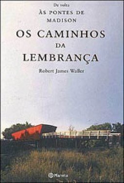Os Caminhos Da LembranÇa