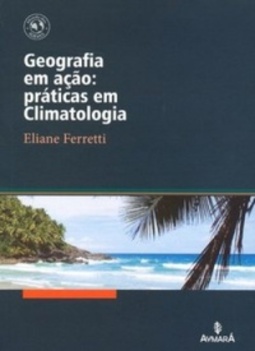 Geografia em ação: práticas em climatologia