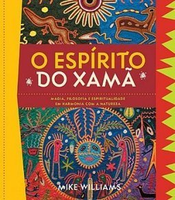 O ESPIRITO DO XAMA