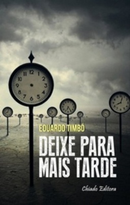 Deixe para mais tarde (Prazeres Poéticos)