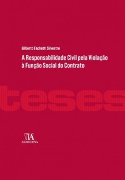 A responsabilidade civil pela violação à função social do contrato