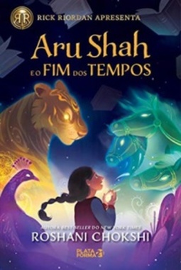 Aru Shah e o fim dos tempos (As irmãs Pândava #1)