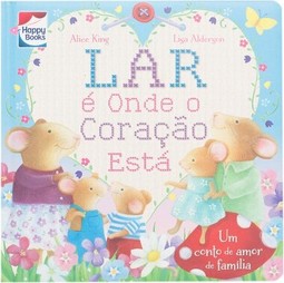 Pequenos tesouros: Lar é onde o coração está