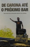 De Carona até o Próximo Bar