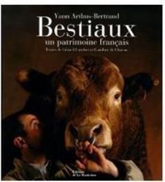 BESTIAUX: UN PATRIMOINE FRANÇAIS