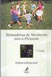 Brincadeiras de Movimento para a Pré-Escola