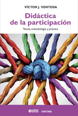 Didáctica de la participación: teoría, metodología y práctica