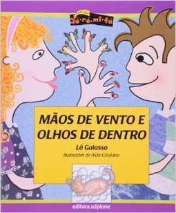 Mãos de Vento e Olhos de Dentro