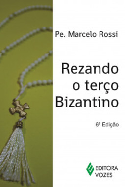 Rezando o terço Bizantino