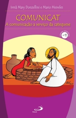 Comunicat: a comunicação a serviço da catequese