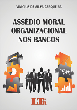 Assédio moral organizacional nos bancos
