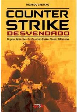 COUNTER-STRIKE: DESVENDADO