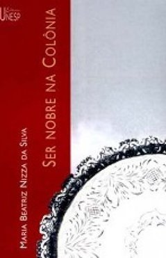 Ser Nobre na Colônia