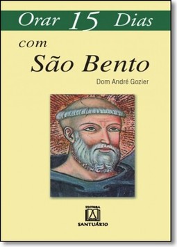 Orar 15 dias com São Bento