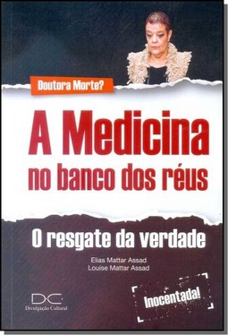 A medicina no banco dos reus