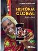 História Global, Brasil e Geral