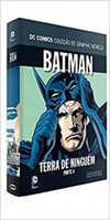 Batman, terra de ninguém parte 4, Coleção dc graphic novels