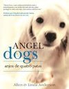 Angel dogs anjos de quatro patas