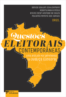 Questões eleitorais contemporâneas: uma análise por servidores da justiça eleitoral