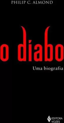 O Diabo: Uma Biografia