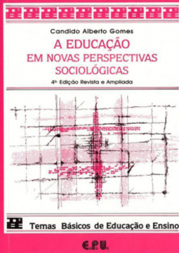 A educação em novas perspectivas sociológicas