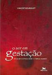 O Ser em Gestação
