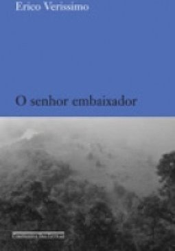 O SENHOR EMBAIXADOR