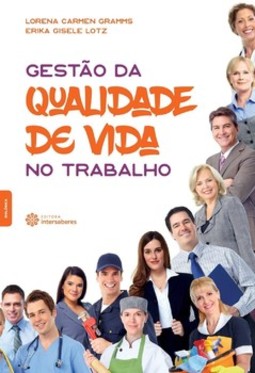 Gestão da qualidade de vida no trabalho