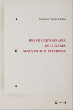 Breve cartografia de lugares sem nenhum interesse