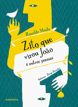 Zito que virou João e outros poemas