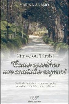 Nínive ou Társis? Como Escolher um Caminho Seguro!