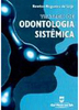 Tratado de Odontologia Sistêmica