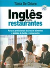 Inglês para restaurantes: Para os profissionais da área de alimentos e bebidas de hotéis e restaurantes