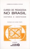 Curso de pedagogia no Brasil: história e identidade
