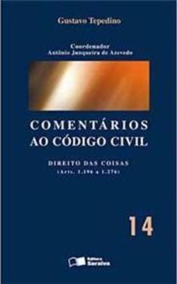 Comentários Ao Código Civil - Volume 14