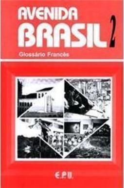 Avenida Brasil: Glossário Francês - vol. 2