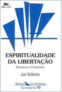 Espiritualidade da Libertação: Estrutura e Conteúdos