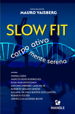 Slow fit: corpo ativo, mente serena