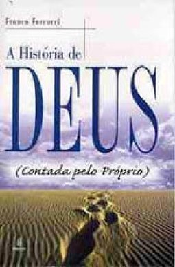 A história de Deus (contada pelo próprio)