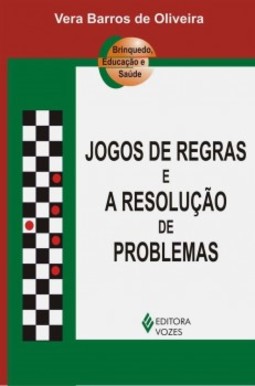 Jogos de regras e a resolução de problemas